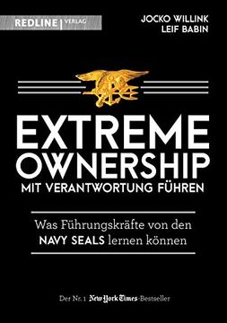 portada Extreme Ownership - mit Verantwortung Führen: Was Führungskräfte von den Navy Seals Lernen Können (in German)