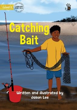 portada Catching Bait - Our Yarning (in English)