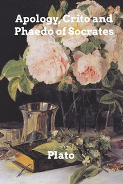 portada Apology, Crito, and Phaedo of Socrates (en Inglés)