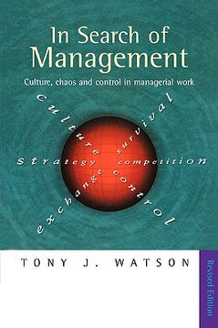 portada in search of management (revised edition): culture, chaos and control in managerial work