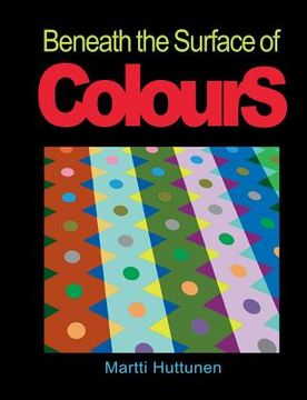 portada Beneath the Surface of Colours (en Inglés)
