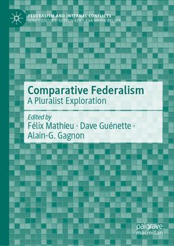 portada Comparative Federalism: A Pluralist Exploration (en Inglés)