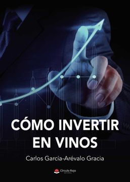portada Como Invertir en Vinos (in Spanish)