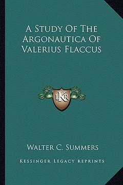 portada a study of the argonautica of valerius flaccus (en Inglés)