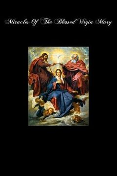 portada miracles of the blessed virgin mary (en Inglés)