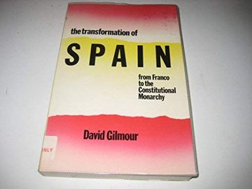 portada The Transformation of Spain: From Franco to the Constitutional Monarchy 
