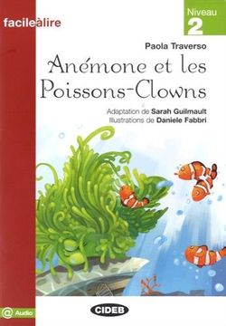 portada Facile a Lire: Anemone et les Poissons-Clowns (en Francés)