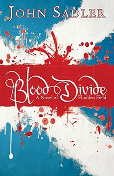 portada Blood Divide: A Novel of Flodden Field (en Inglés)