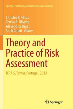 portada Theory and Practice of Risk Assessment: Icra 5, Tomar, Portugal, 2013 (en Inglés)