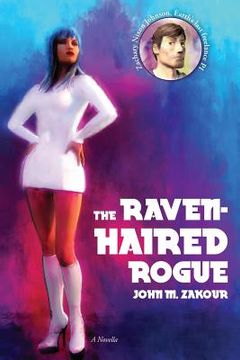 portada The Raven Haired Rogue: A Novella (en Inglés)