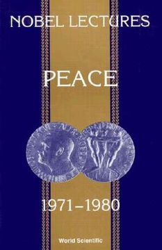 portada Nobel Lectures in Peace, Vol 4 (1971-1980) (en Inglés)