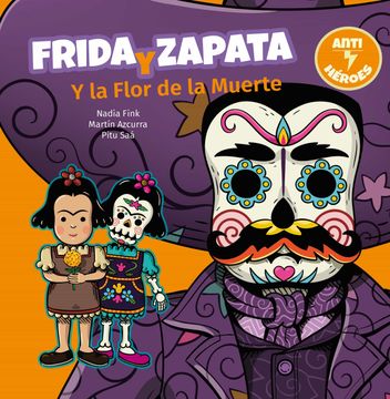 portada Frida y Zapata y la Flor de la Muerte