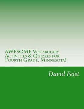 portada AWESOME Vocabulary Activities & Quizzes for Fourth Grade: Minnesota! (en Inglés)