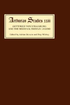 portada gottfried von strassburg and the medieval tristan legend: papers from an anglo- north american symposium