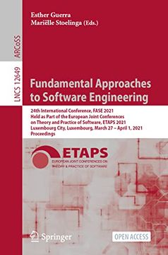 portada Fundamental Approaches to Software Engineering: 24Th International Conference, Fase 2021, Held as Part of the European Joint Conferences on Theory and. 12649 (Lecture Notes in Computer Science) (in English)