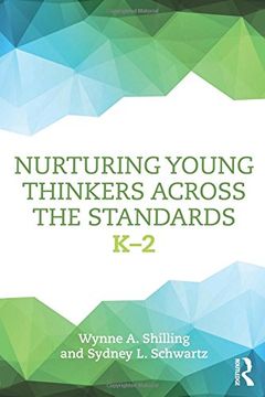 portada Nurturing Young Thinkers Across the Standards: K-2 (en Inglés)