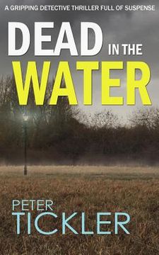 portada DEAD IN THE WATER a gripping detective thriller full of suspense (en Inglés)