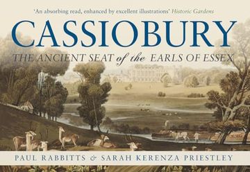 portada Cassiobury: The Ancient Seat of the Earls of Essex (in English)