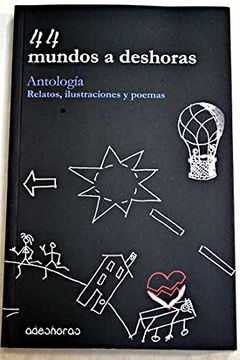 portada 44 Mundos a Deshoras: Antología, Relatos, Ilustraciones y Poemas