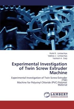 portada Experimental Investigation of Twin Screw Extruder Machine