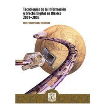 portada tecnologias de la informacion y brecha digital en mexico 2001-2005