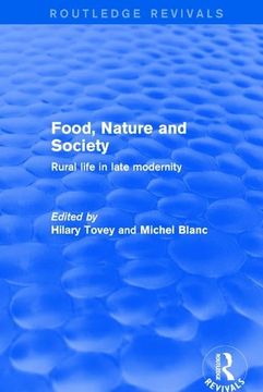 portada Food, Nature and Society: Rural Life in Late Modernity (en Inglés)