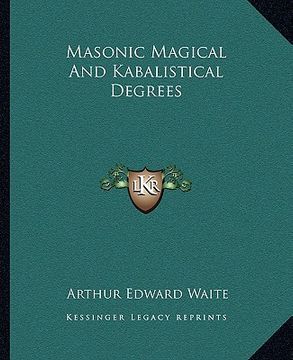 portada masonic magical and kabalistical degrees