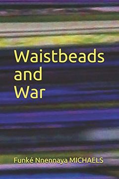 portada Waistbeads and war (en Inglés)