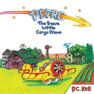 portada Petro the Brave Little Cargo Plane (en Inglés)