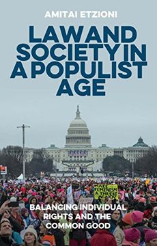 portada Law and Society in a Populist Age: Balancing Individual Rights and the Common Good (in English)