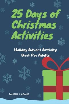 portada 25 Days of Christmas Activities: Holiday Advent Activity Book For Adults