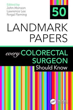 portada 50 Landmark Papers Every Colorectal Surgeon Should Know