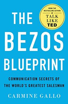 portada The Bezos Blueprint: Communication Secrets of the World'S Greatest Salesman (en Inglés)