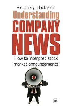 what investors need to know about company news,how to make the most of company announcements and news