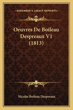 portada Oeuvres De Boileau Despreaux V1 (1813) (in French)