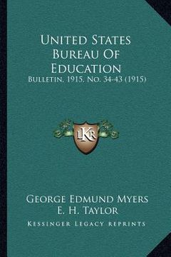 portada united states bureau of education: bulletin, 1915, no. 34-43 (1915) (en Inglés)