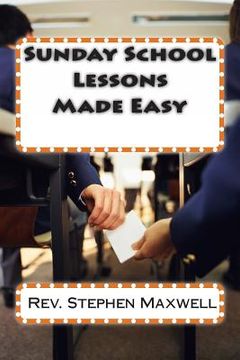 portada Sunday School Lessons Made Easy (en Inglés)