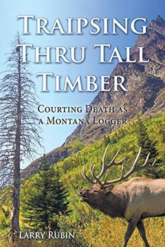 portada Traipsing Thru Tall Timber (in English)