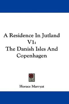 portada a residence in jutland v1: the danish isles and copenhagen (en Inglés)