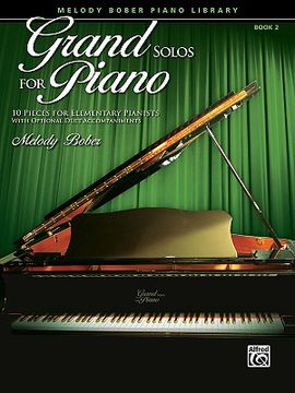 portada grand solos for piano, book 2: 10 pieces for elementary pianists with optional duet accompaniments (en Inglés)