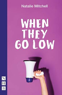 portada When They Go Low (in English)