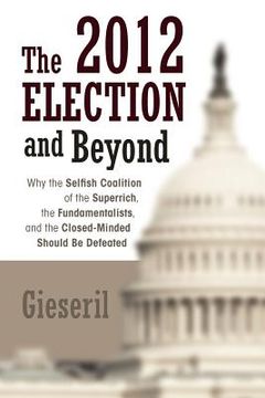 portada the 2012 election and beyond (en Inglés)