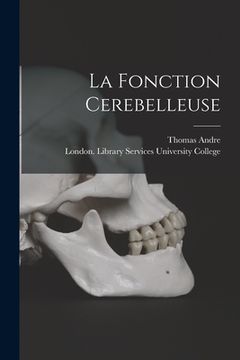 portada La Fonction Cerebelleuse (en Inglés)