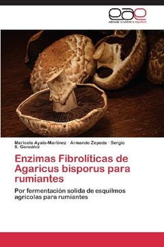 portada Enzimas Fibroliticas de Agaricus Bisporus Para Rumiantes