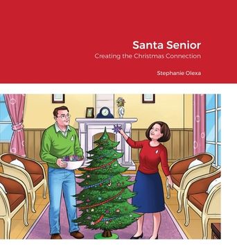 portada Santa Senior, Creating the Christmas Connection (in English)
