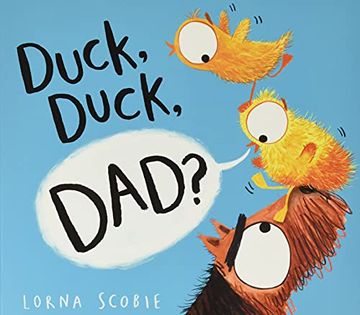 portada Duck, Duck, Dad? (en Inglés)