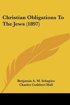 portada christian obligations to the jews (1897) (en Inglés)