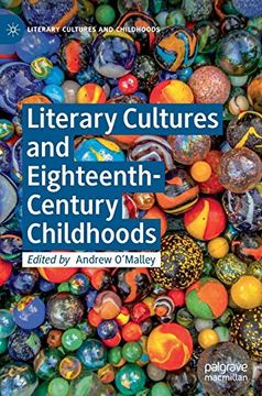 portada Literary Cultures and Eighteenth-Century Childhoods (Literary Cultures and Childhoods) (in English)
