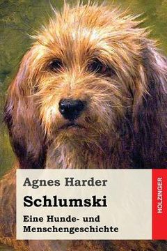portada Schlumski: Eine Hunde- und Menschengeschichte (en Alemán)