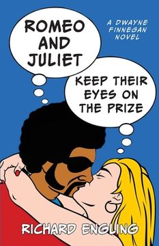 portada Romeo and Juliet Keep Their Eyes on the Prize (in English)